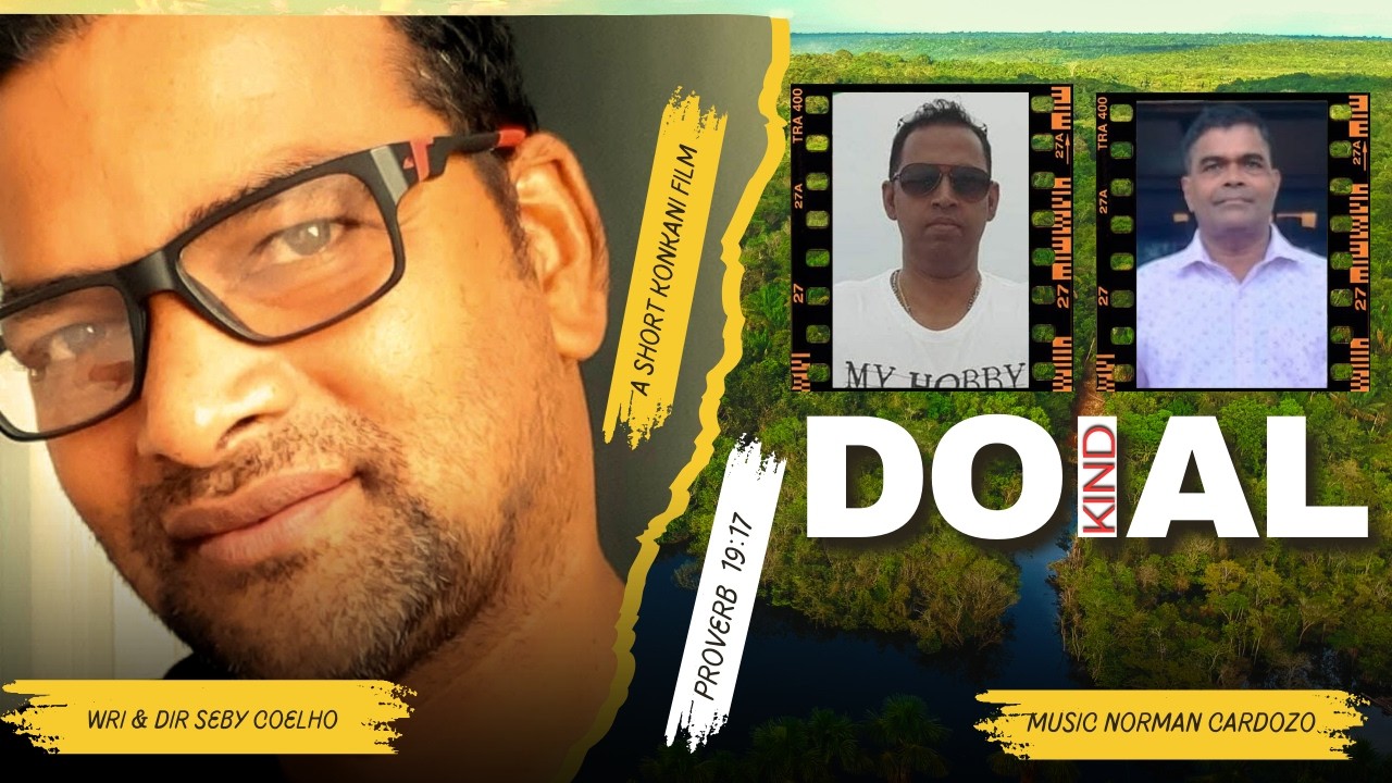 DOIAL: kind / A short konkani film.