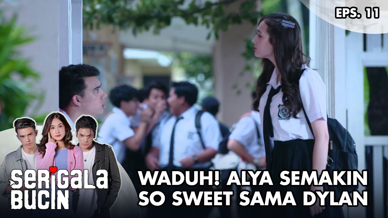 Waduh! Alya Semakin So Sweet Sama Dylan | SERIGALA BUCIN