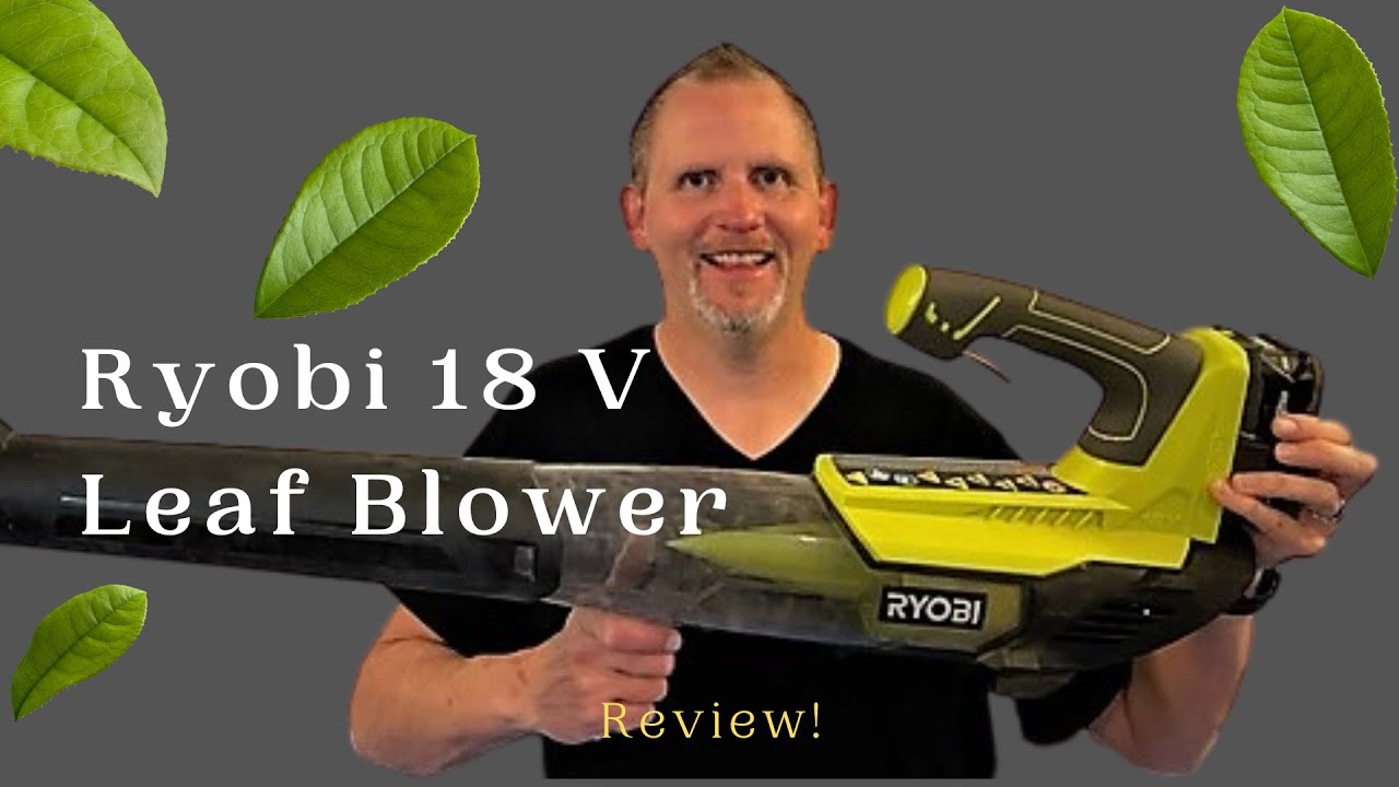 Обзор аккумуляторной воздуходувки RYOBI One+ 18 В