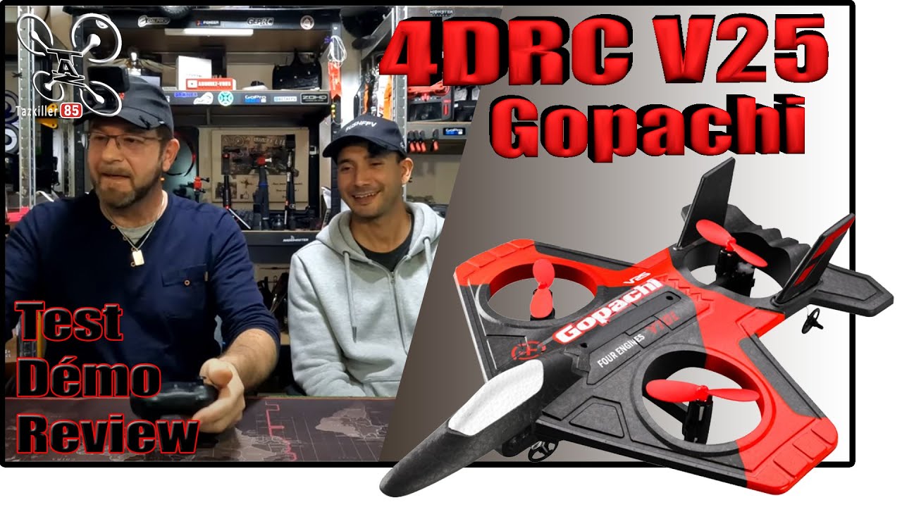 4DRC V25 Gopachi VTOL - Review Test Démo - Préparons Noël !