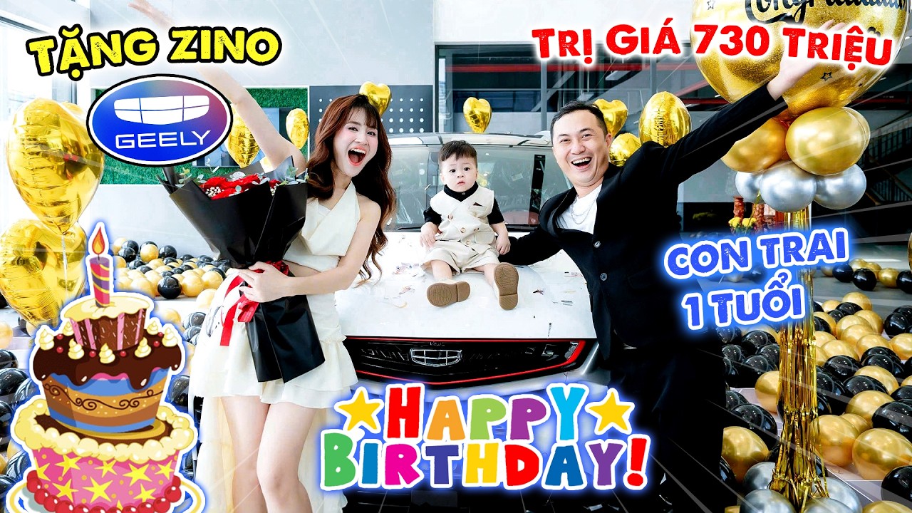 QUÀ SINH NHẬT 1 TUỔI CỦA ZINO | BA MẸ TẶNG XE HƠI GEELY COOLRAY 😱 VÊ VÊ CHANNEL