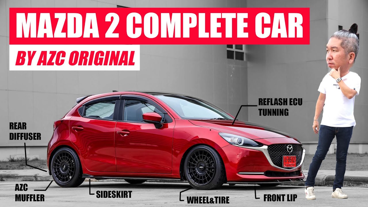 Mazda2 Complete Car by AZC #mazda2 #น้าแจ่ม