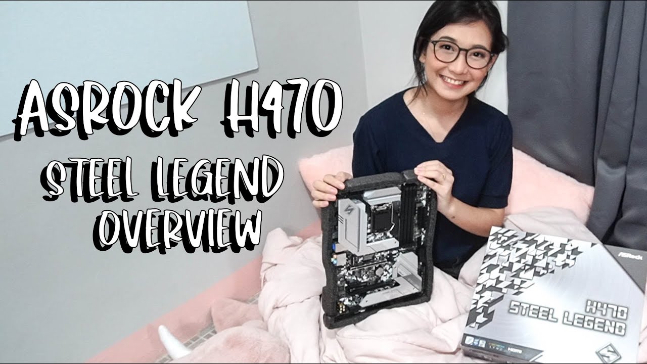 ASRock H470 Steel Legend Motherboard Unboxing and Overview