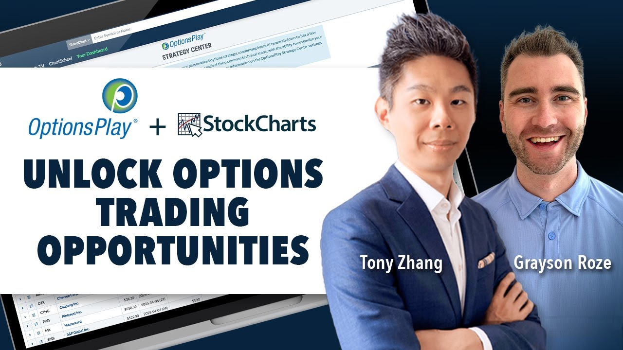 Unlock Options Trading Opportunities with StockCharts + OptionsPlay