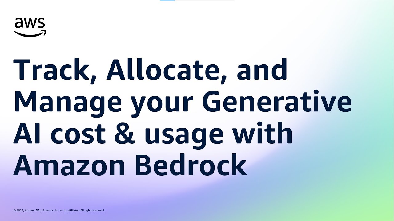 Track, Allocate, and Manage your Generative AI cost & usage with Amazon Bedrock |Amazon Web Services