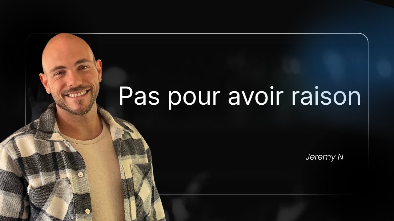 ON NE S'ÉVEILLE PAS POUR AVOIR RAISON