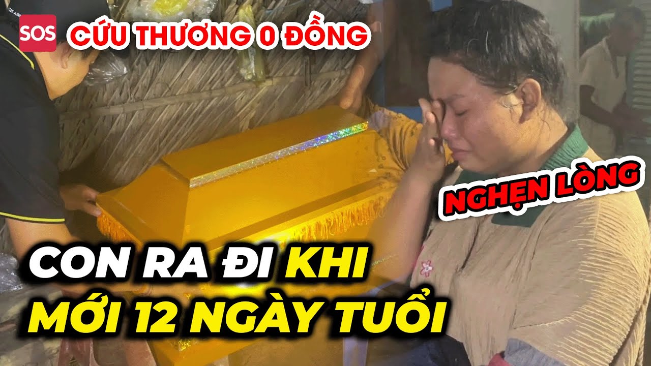 Nghẹn lòng…con ra đi khi chỉ mới 12 ngày tuổi, đưa con về nhà với gia đình