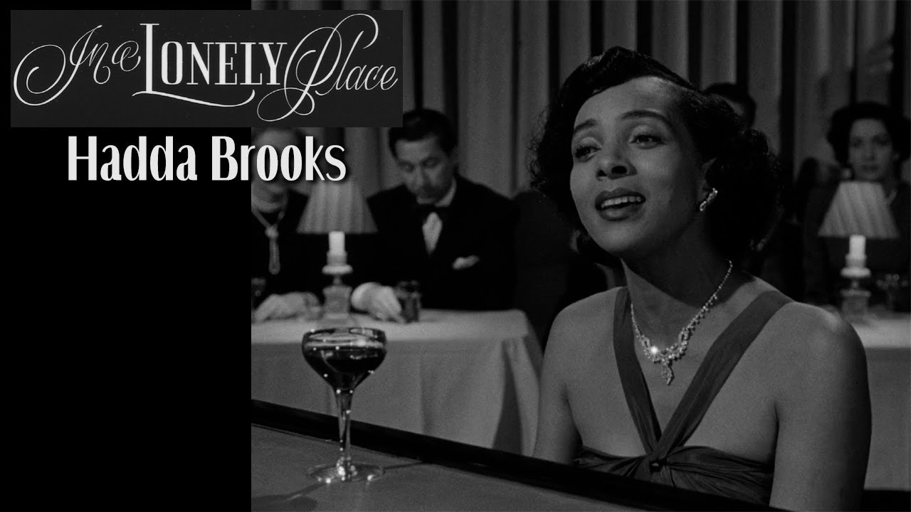Hadda Brooks - I Hadn't Anyone Till You (HD) | Film: In a Lonely Place (1950)