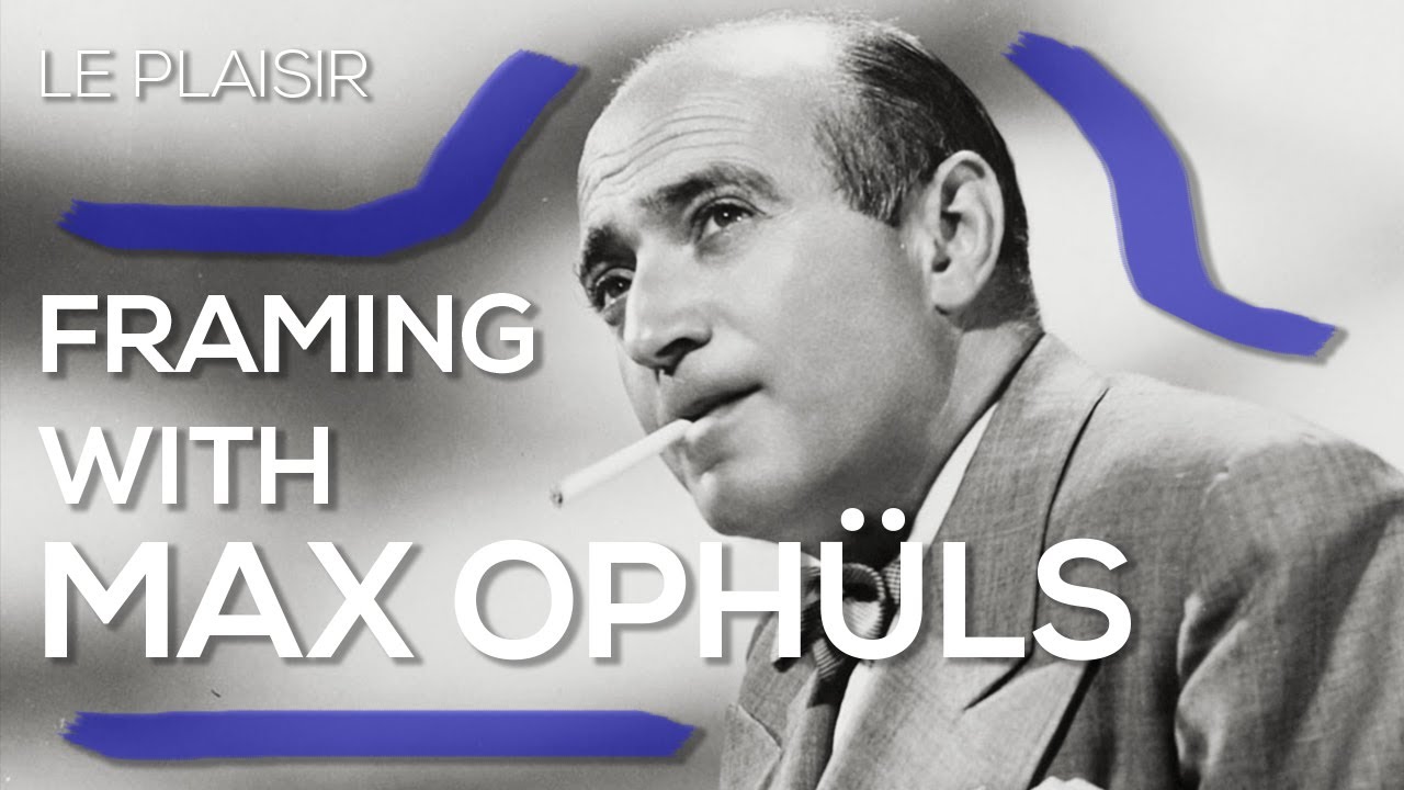 Framing with Max Ophüls - Le Plaisir (1952)