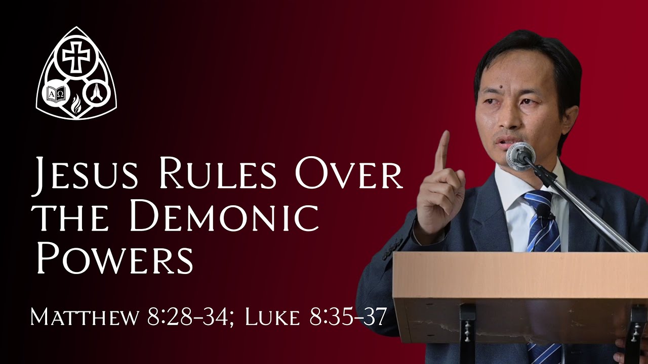 Jesus Rules Over the Demonic Powers | Matthew 8:28-34; Luke 8:35-37