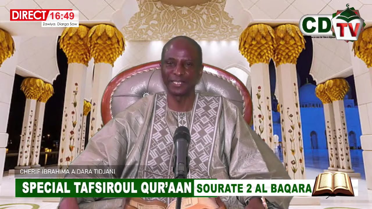 CHERIF IBRAHIMA AIDARA TIDJANI / SPECIAL TAFSIROUL QUR'AAN / N°2 BAQARA
