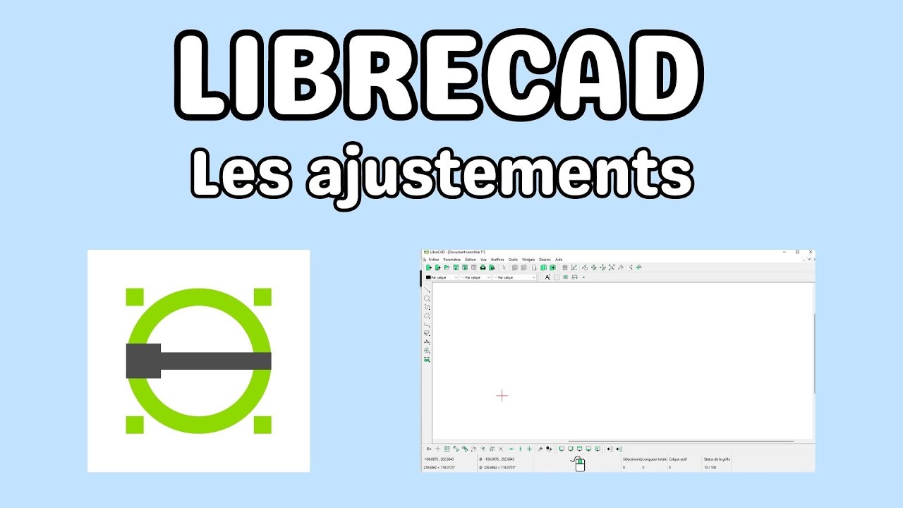 Librecad les ajustements