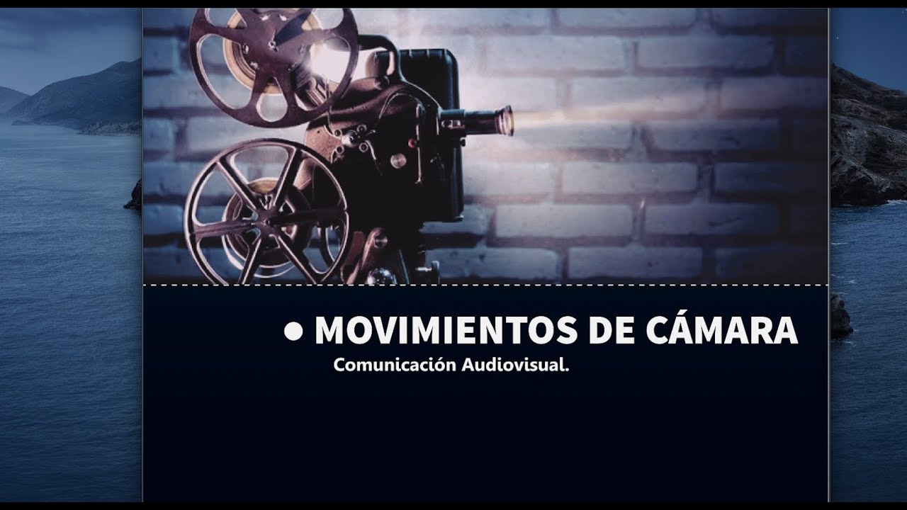 Movimientos de cámara