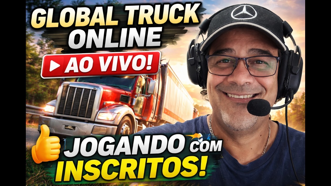 GLOBAL TRUCK ONLINE AO VIVO 🚛 Jogando com Inscritos, Gameplay, Dicas e Viagens nas Estradas
