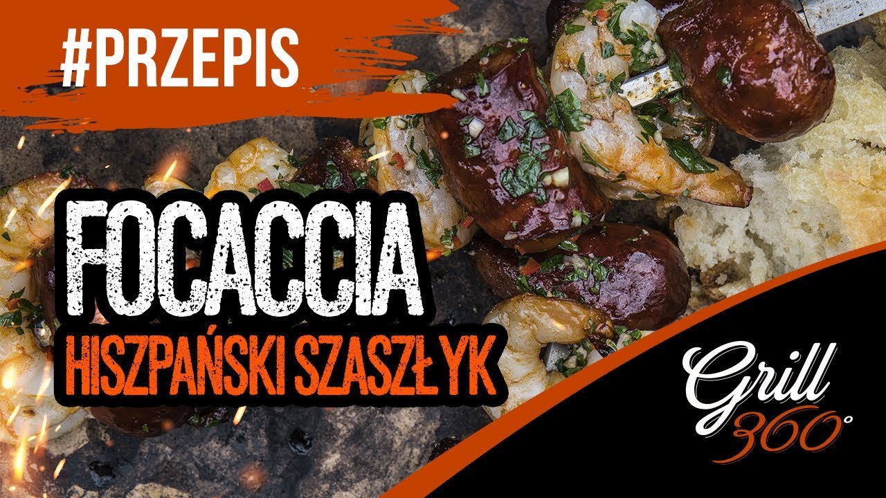 🍤 Włoska focaccia i hiszpański szaszłyk I PREZPISY GRILL360