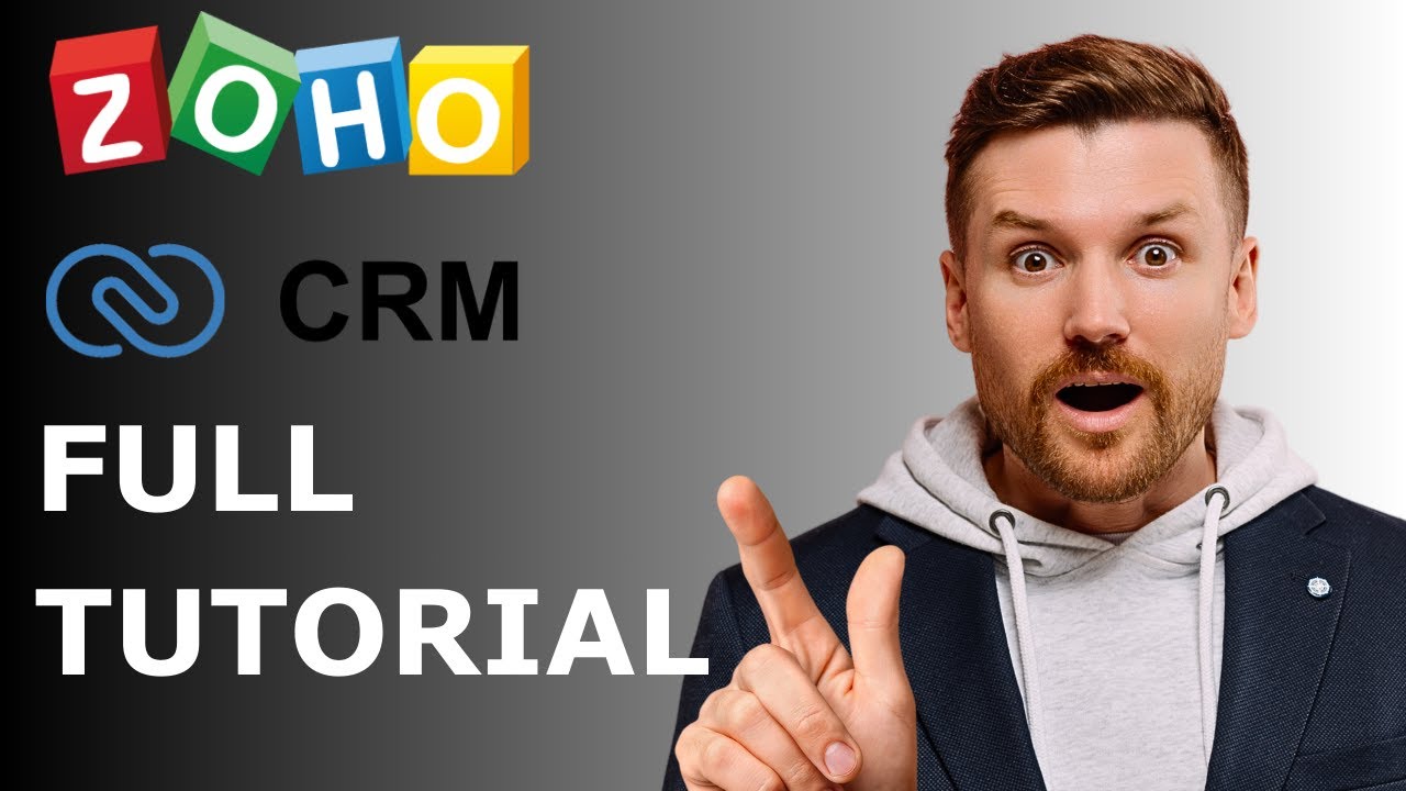 Full Zoho CRM Tutorial For Beginners