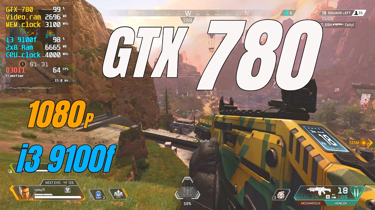Apex Legends / GTX 780 / i3 9100f / 1080p / High