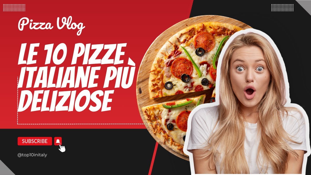 🍕🇮🇹Le 10 Pizze Italiane più Deliziose: Un Viaggio Culinaro tra Sapori Autentici! 🍕🇮🇹