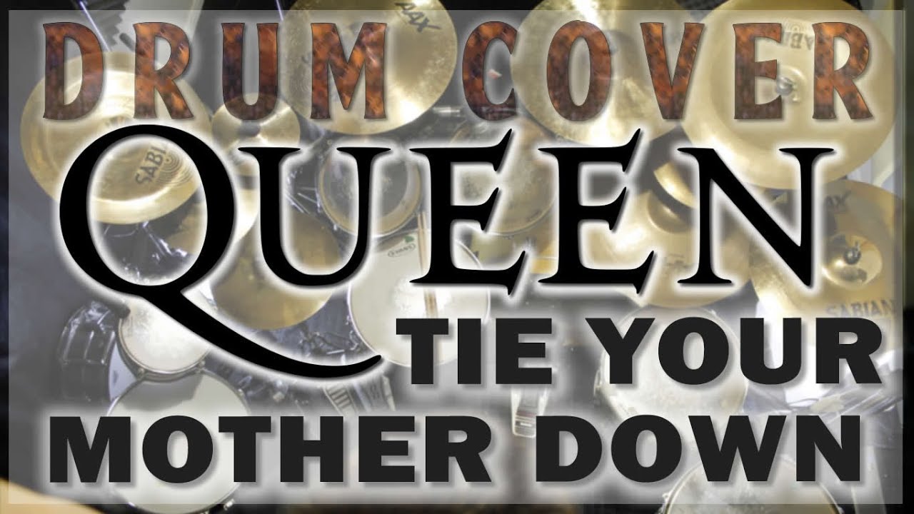 Queen - Tie your mother down (Playalong drum cover #67)