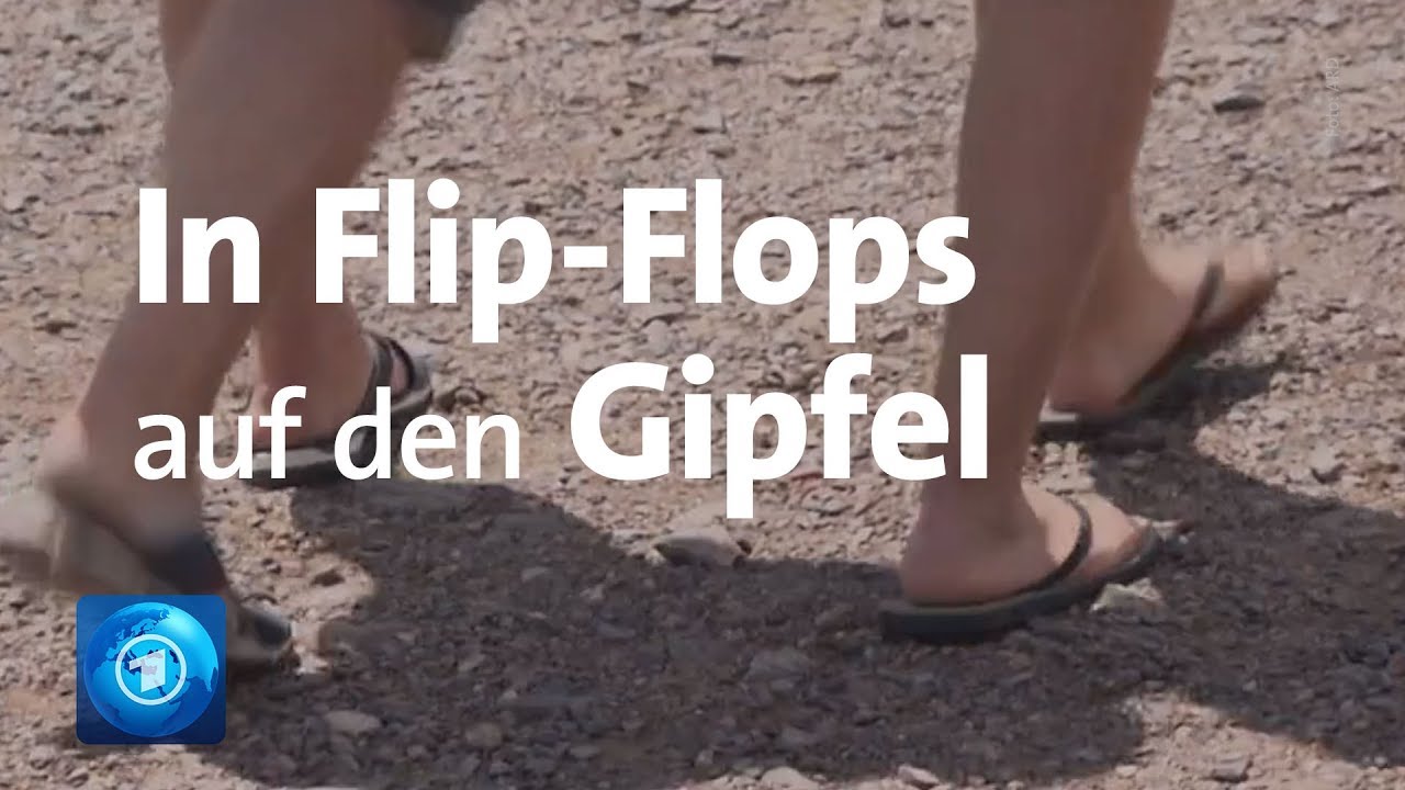 In Flipflops auf den Gipfel