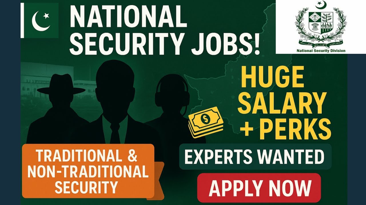 🇵🇰 High-Paid Govt Jobs at Pakistan&rsquo;s National Security Division! 💼💰