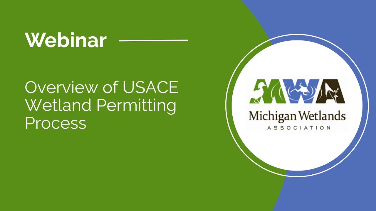 Overview of the USACE Wetland Permitting Process