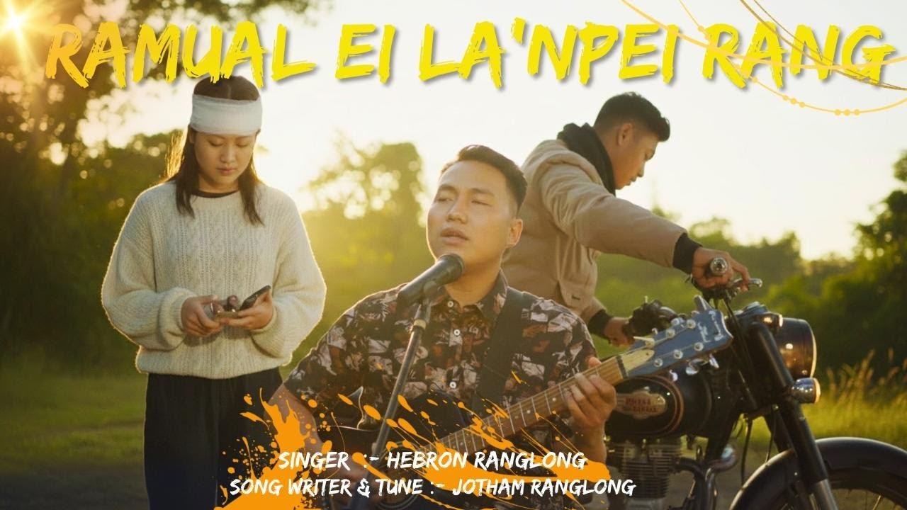 RAMUAL EI LA'NPEI RANG | OFFICIAL RANGLONG GOSPEL MUSIC VIDEO