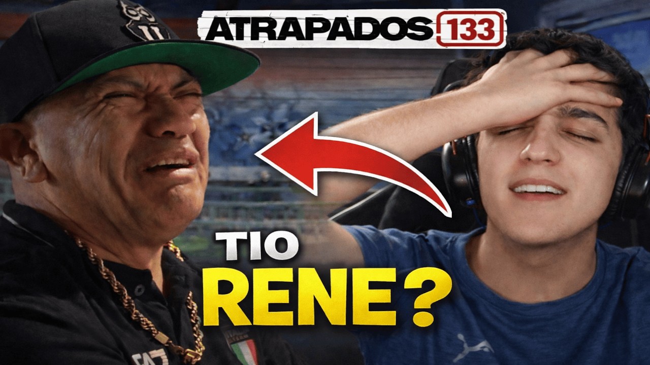 EL TIO RENE EN ATRAPADOS 133! MI REACCION