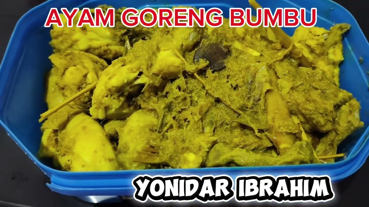 AYAM GORENG BUMBU.