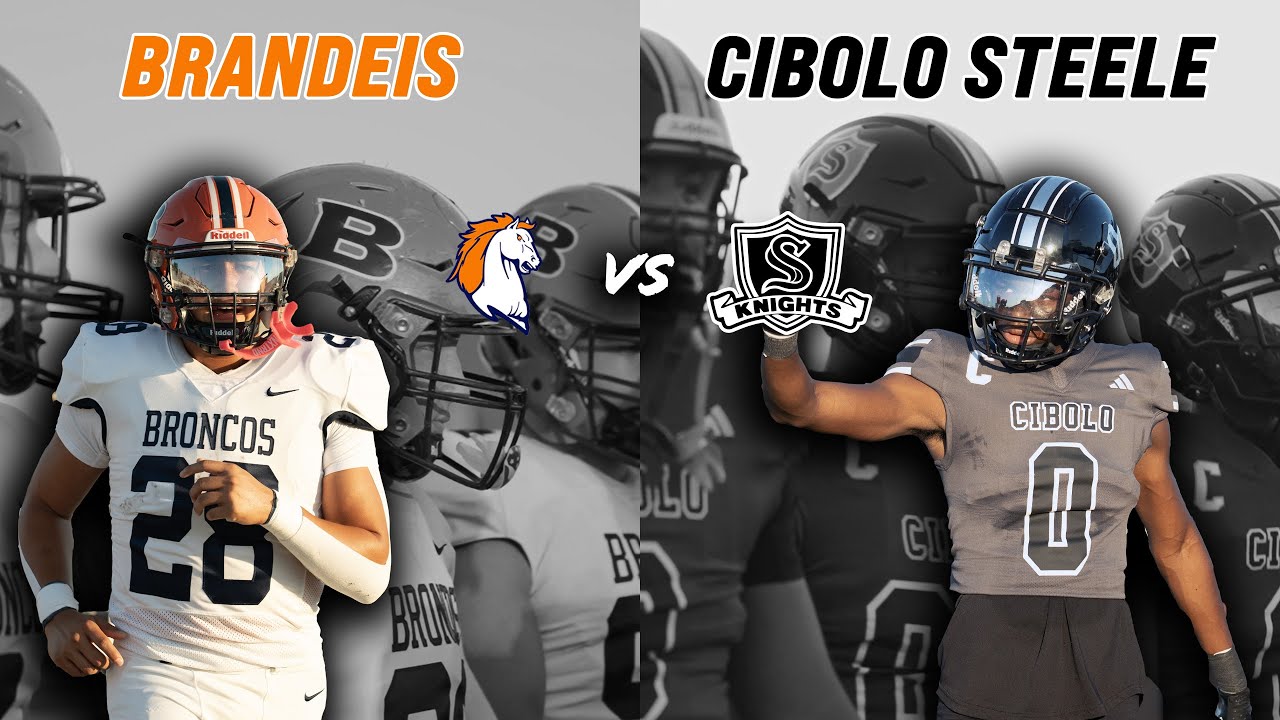 Brandeis vs #18 Cibolo Steele 6A SAN ANTONIO POWERHOUSE PROGRAMS MATCH-UP #txhsfb