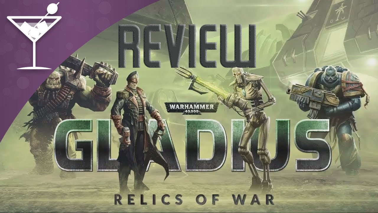 Warhammer 40,000: Gladius - Relics of War | Review | 40k Gets A 4X!