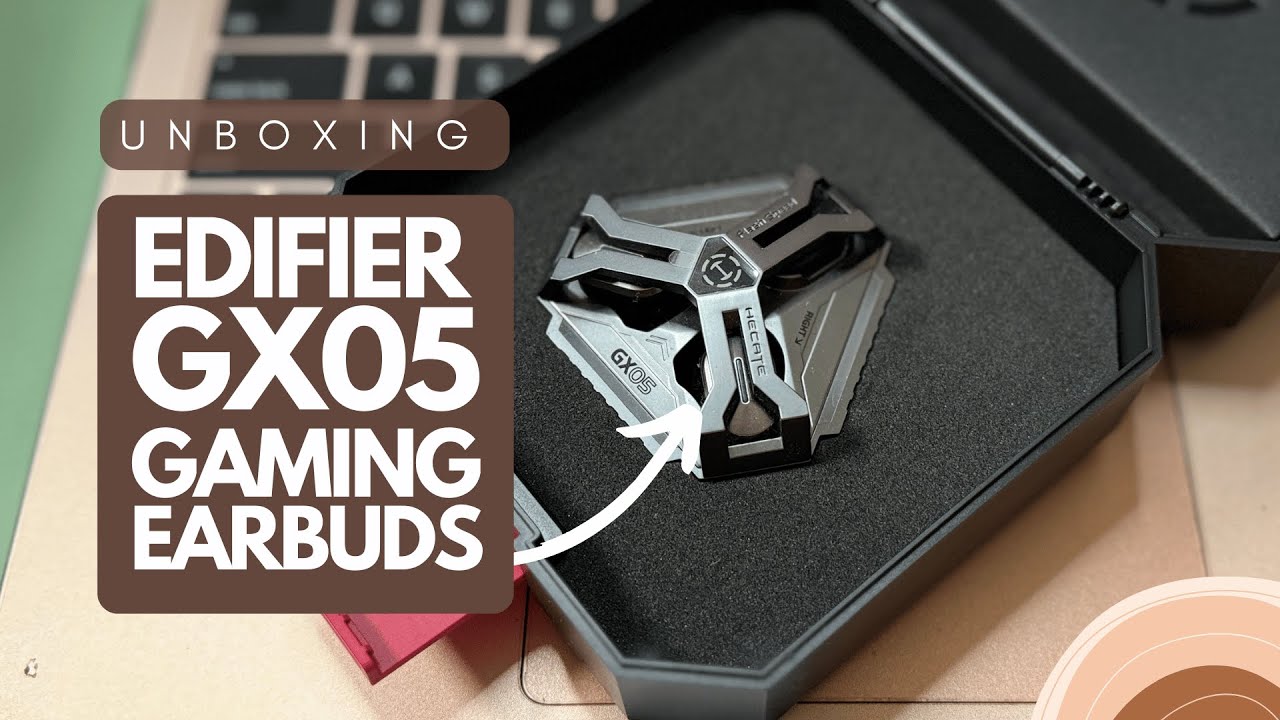 Unboxing Edifier Hecate GX05 Wireless Gaming Earbuds