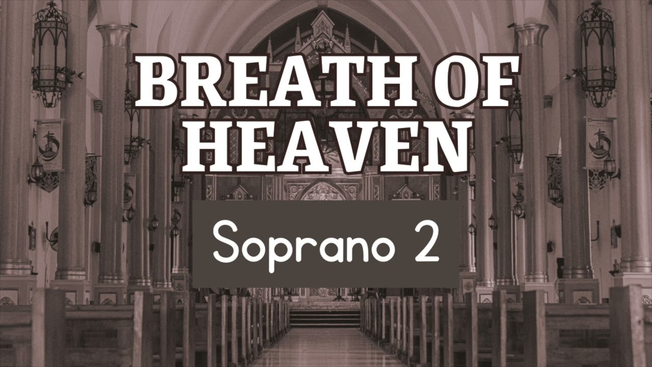 Breath of Heaven Soprano 2