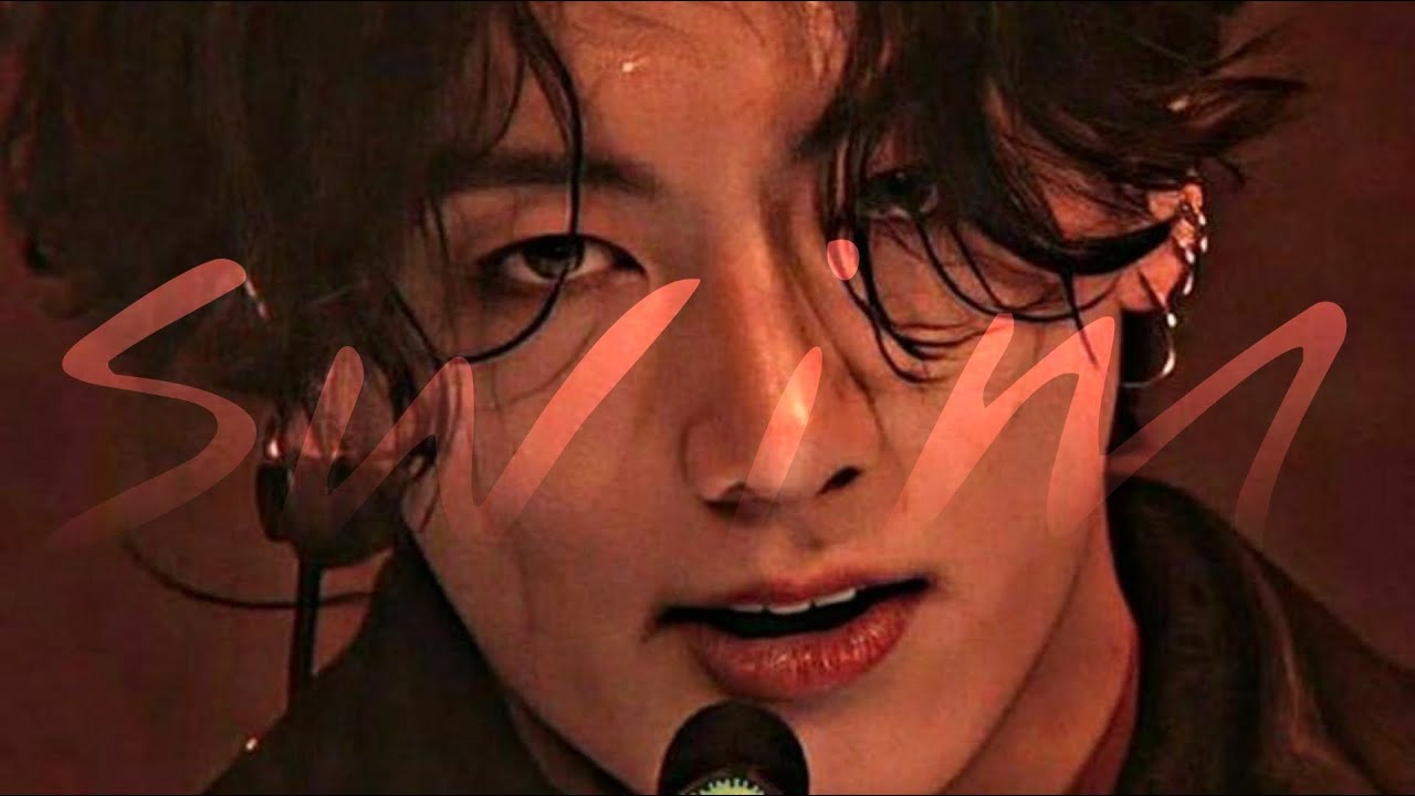 Jungkook [FMV] - Swim