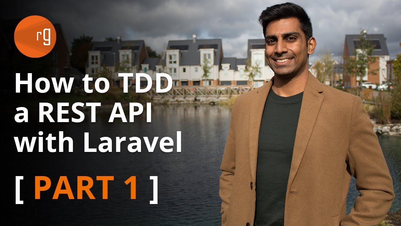 Part 1 - How to use TDD to build a REST API in Laravel 6