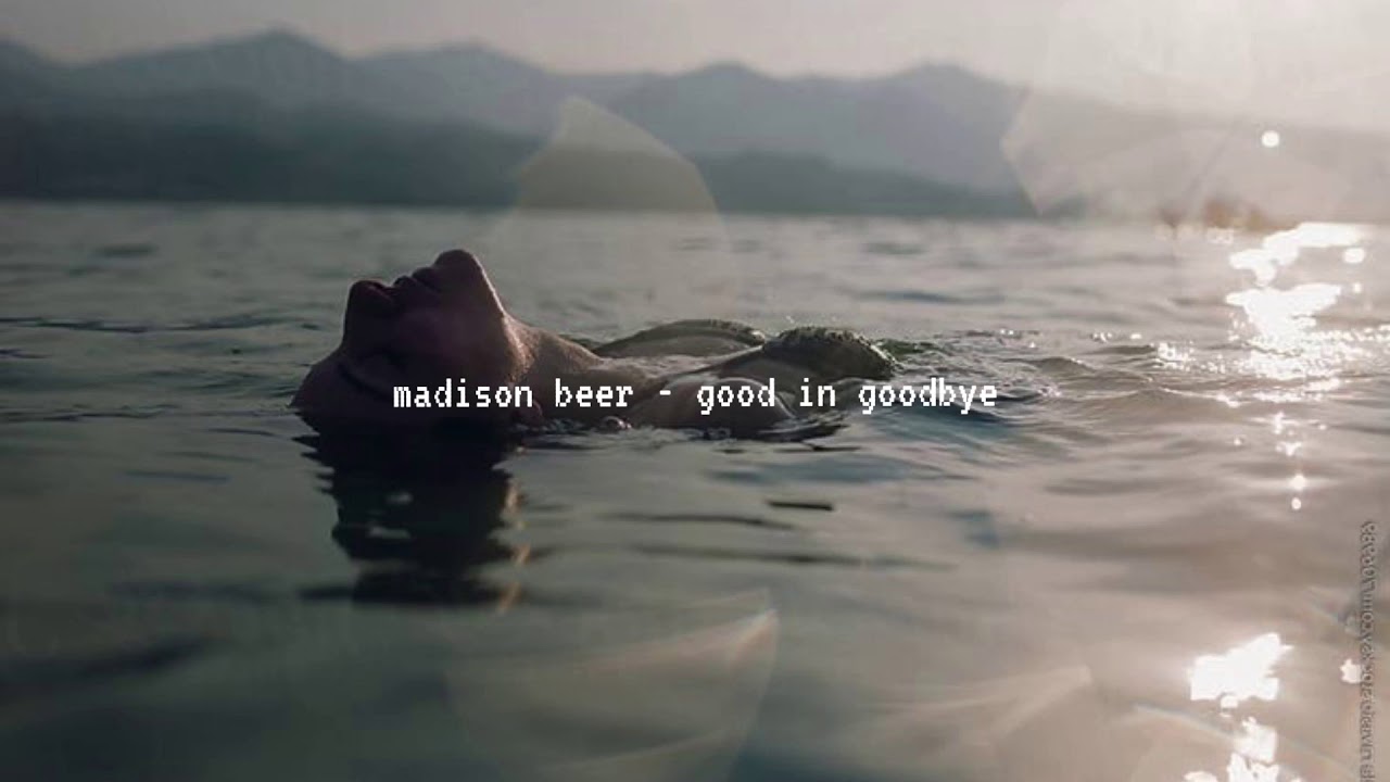 madison beer - good in goodbye (slowed down)༄