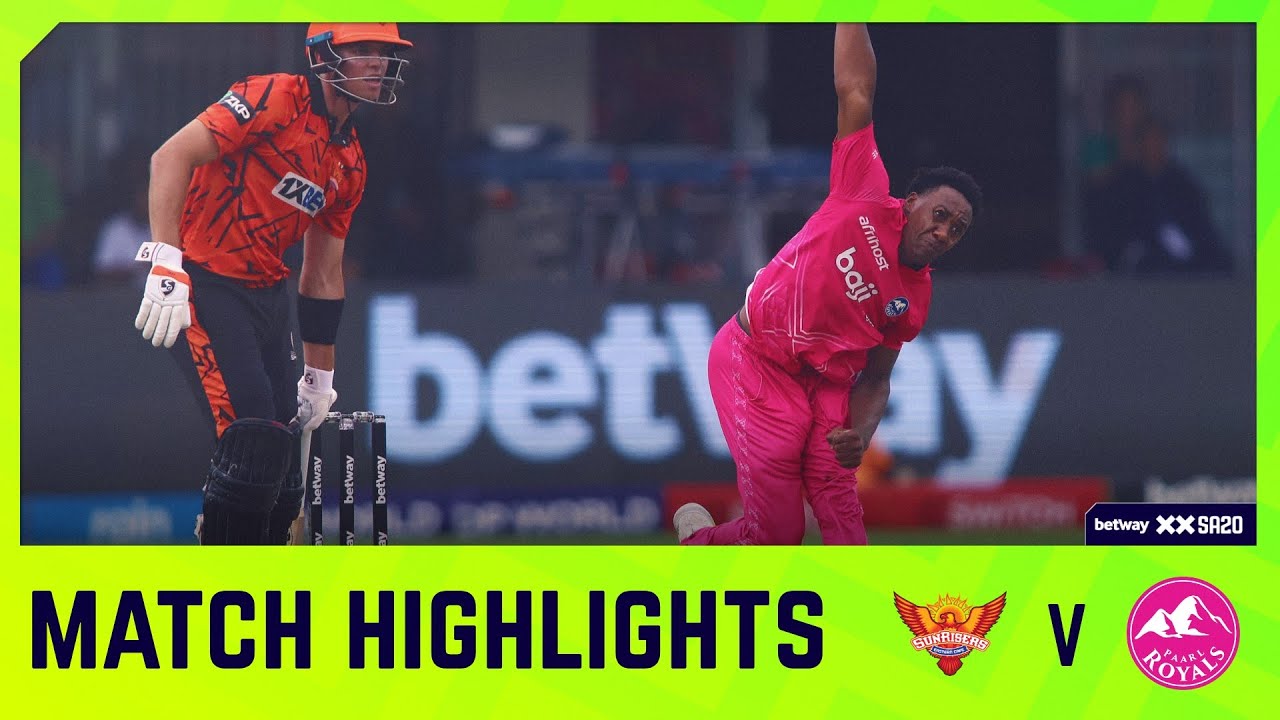 Sunrisers Eastern Cape vs Paarl Royals | Match 7 Highlights