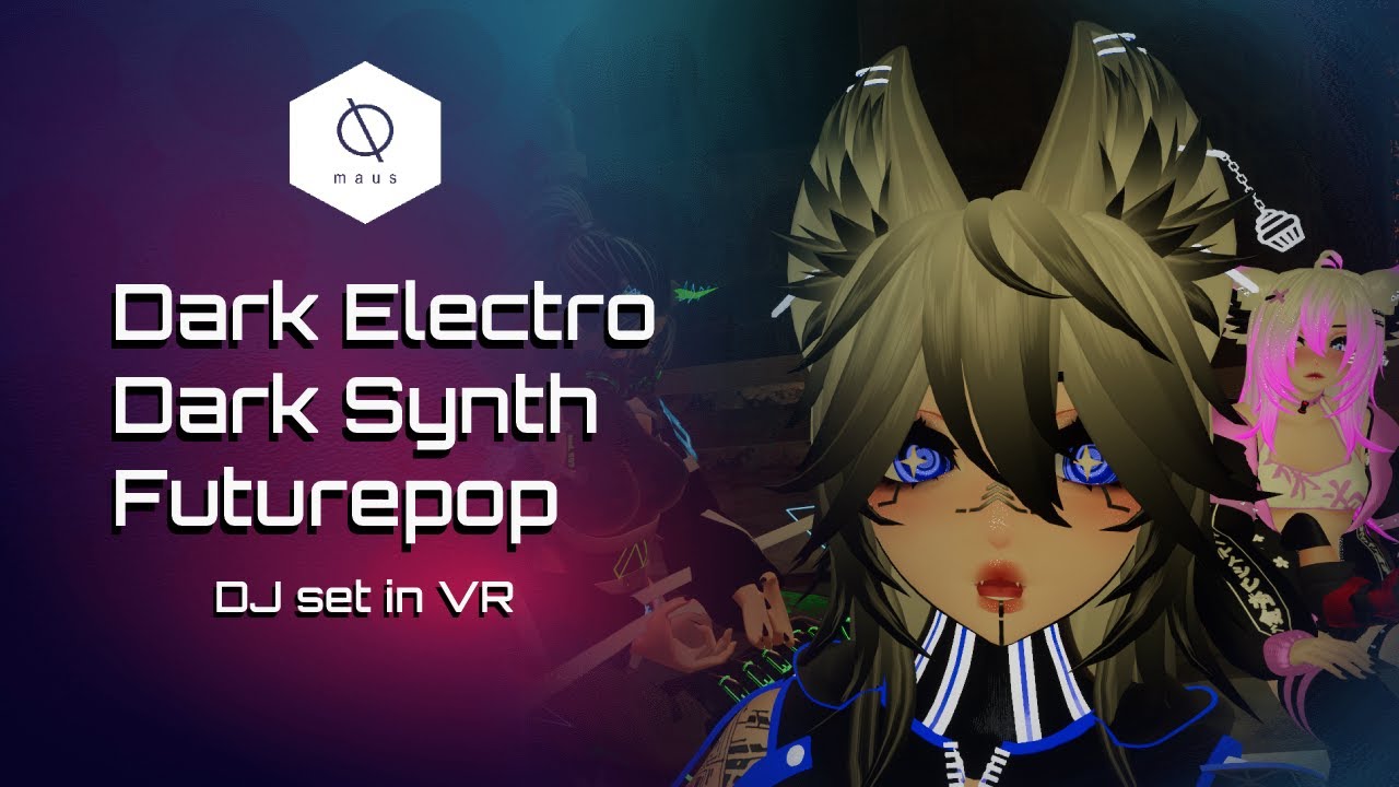 Dark Electro | Dark Synth | Futurepop - DJ set in VR