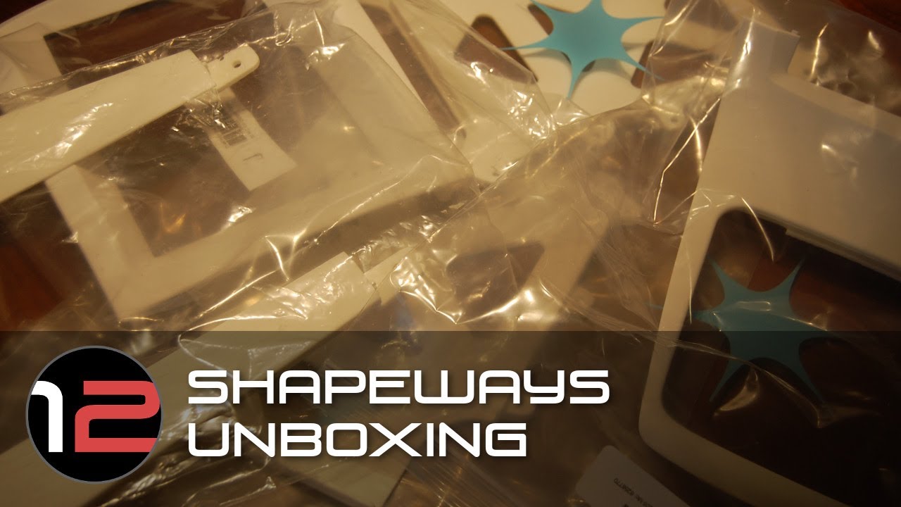 Shapeways Unboxing