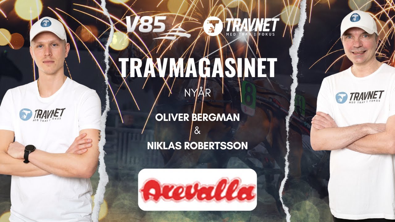 🔥 V85 Axevalla 31/12  – Nyårssmällen – Travmagasinet #223