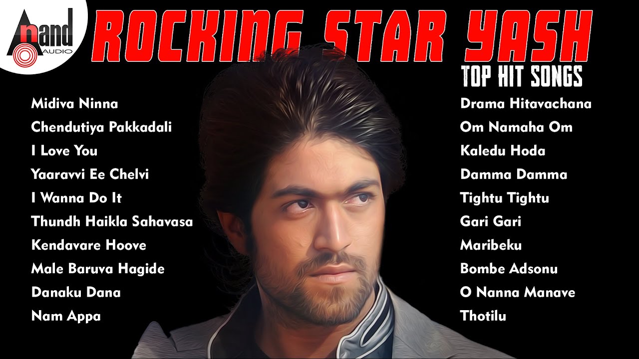 Rocking Star Yash Top Hit Songs || Kannada Movies Selected Songs ||   @AnandAudioKannada2