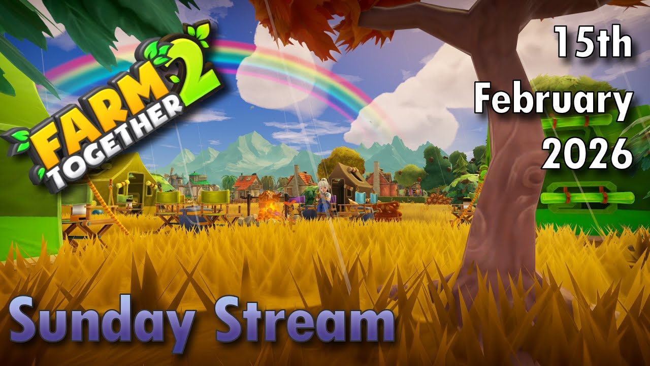 Sunday Live Stream 15th February 2026 Farm Together 2