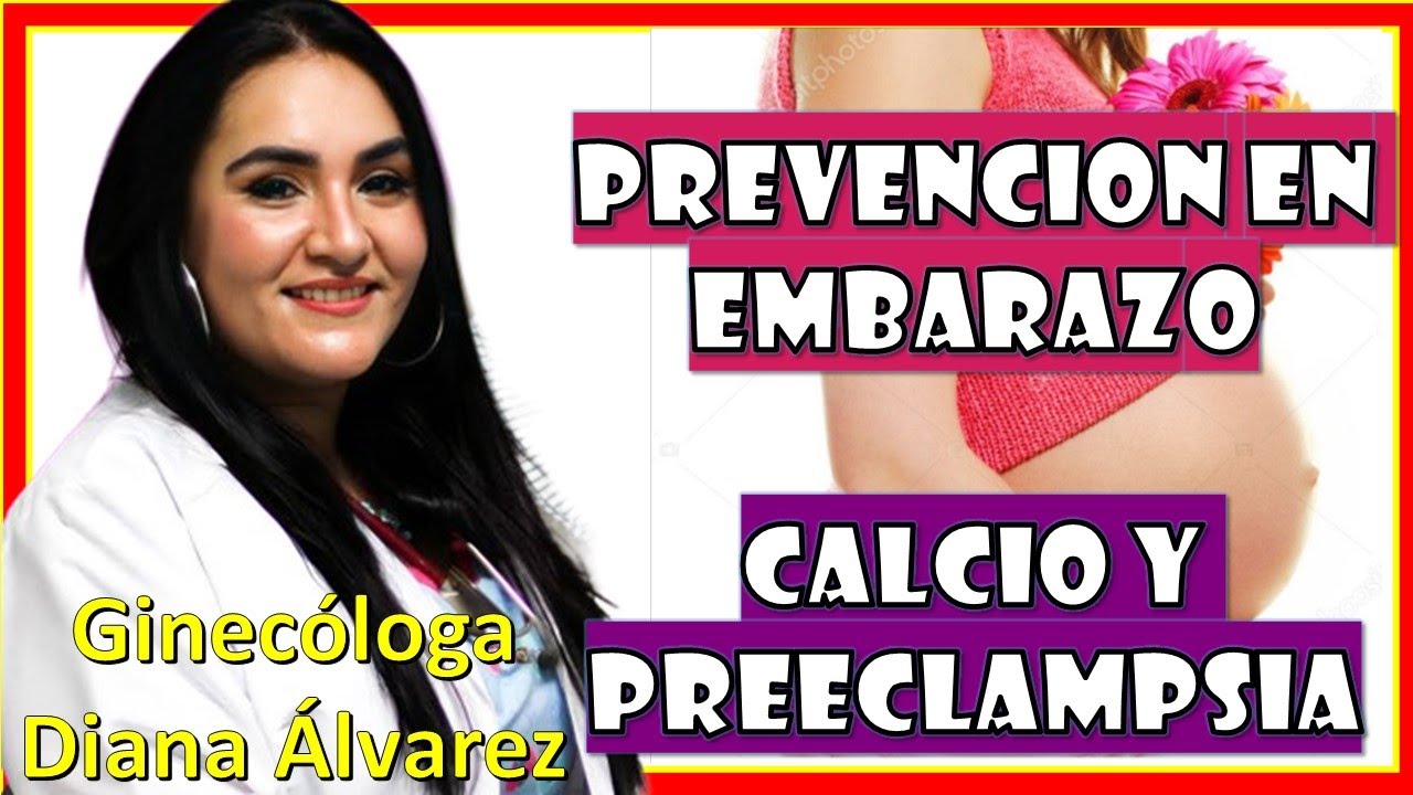 PREVENCION de COMPLICACIONES, PREECLAMPSIA en EMBARAZO | Ginecologa Diana Alvarez