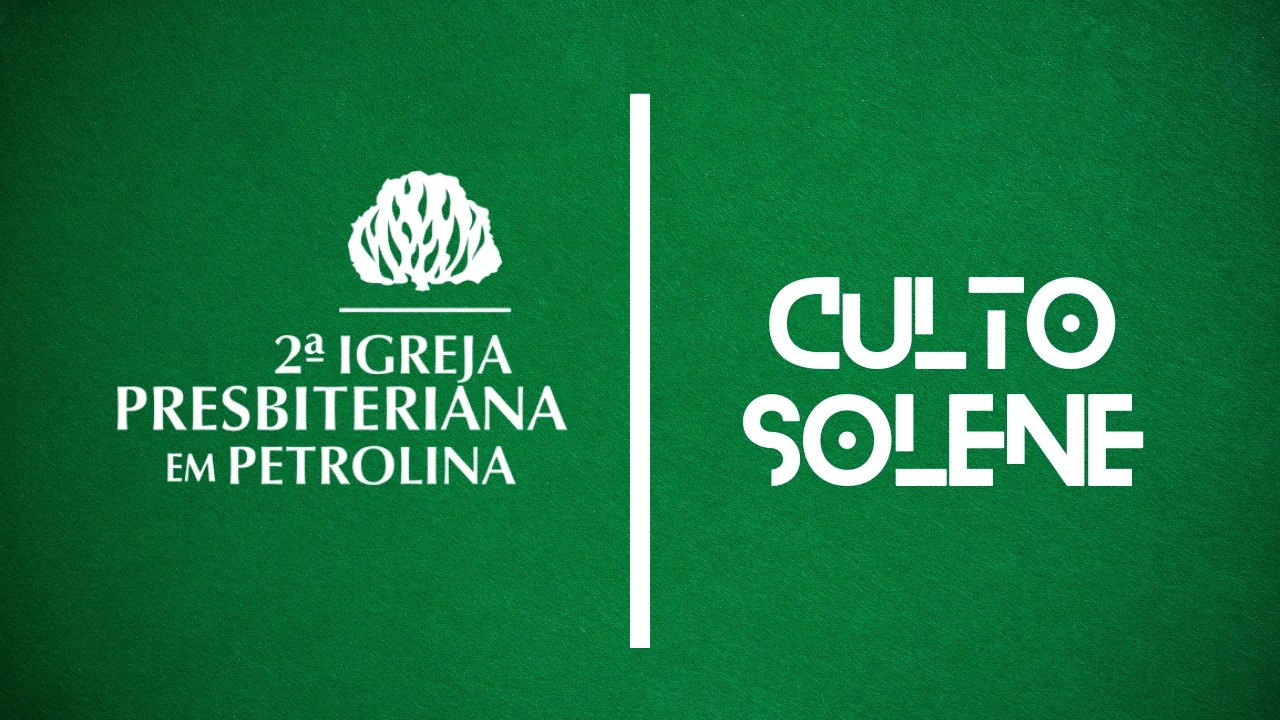 CULTO SOLENE - 15/03/2026