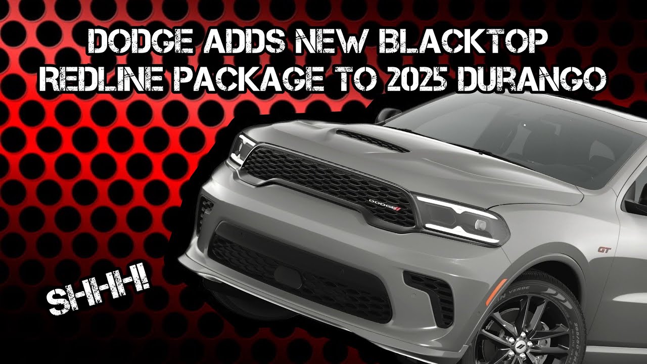 Dodge Adds New Blacktop Redline Package to 2025 Durango GT Plus