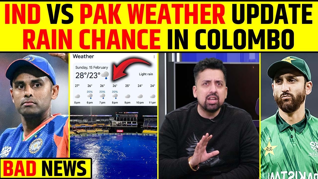 INDIA VS PAKISTAN WEATHER UPDATE, RAIN CHANCE IN COLOMBO | BAD NEWS FOR FANS || #indvspak #rain