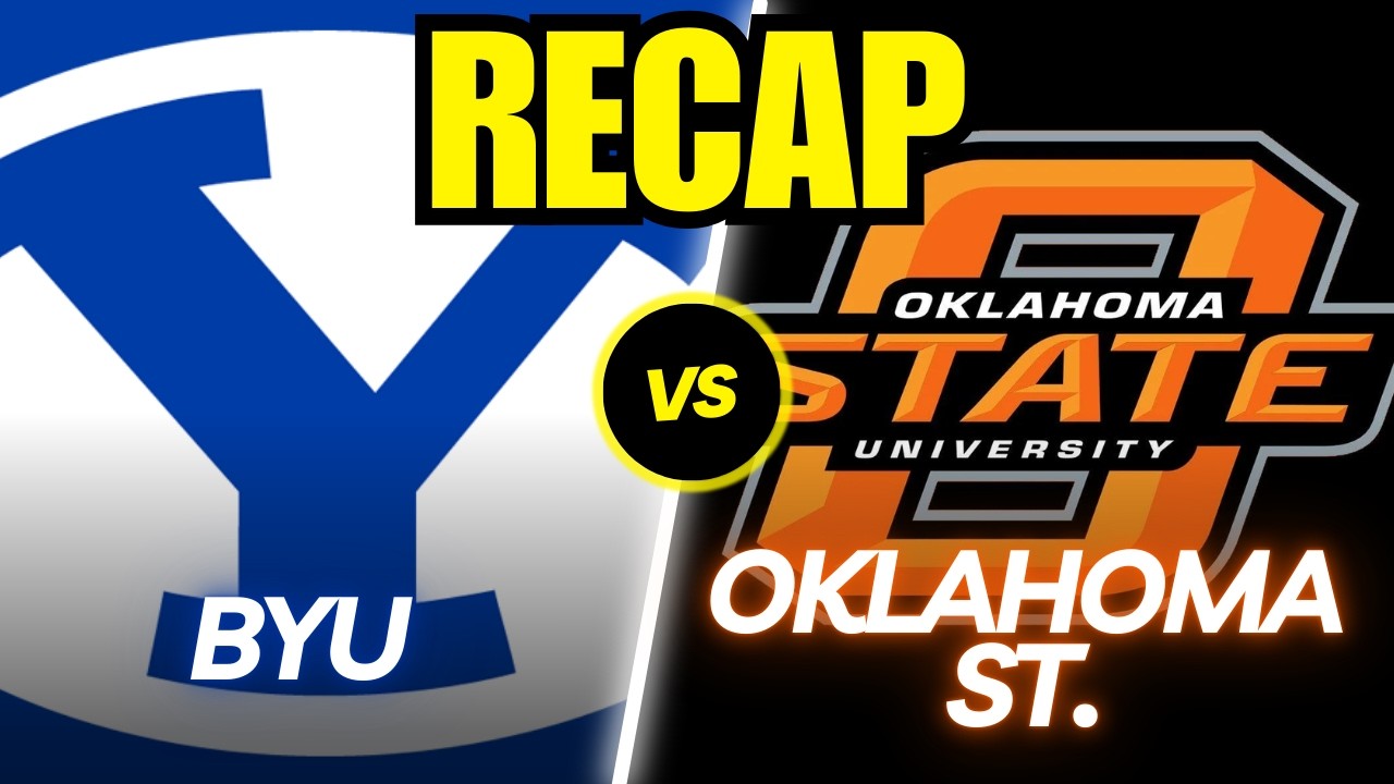 BYU vs. Oklahoma State Full Game Recap!