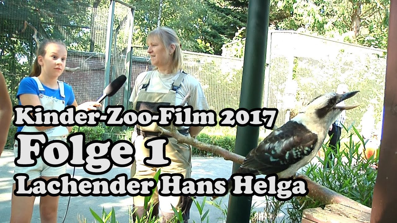 Kinder-Zoo-Film 2017, Folge 1: Der Lachende Hans Helga