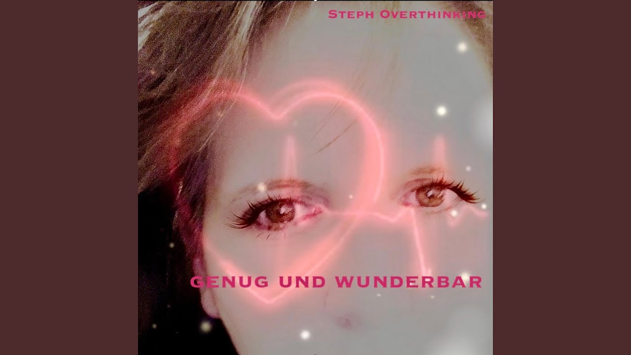 Genug und wunderbar