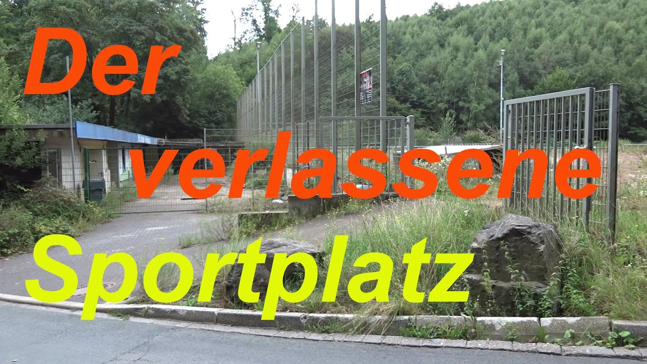 Verlassene Orte (Lost Places Urbex) Sportplatz 17.08.2025
